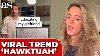 ‘Educating my girlfriend the Hawk Tuah’ – trending on TikTok with millions of views