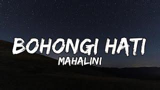 Mahalini - Bohongi Hati Lyrics  Lirik Indonesia