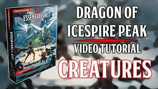 Essentials Kit Dragon Of Icespire Peak -  Video Tutorial - Creatures