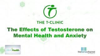 THE EFFECTS OF TESTOSTERONE ON MENTAL HEALTH AND ANXIETY