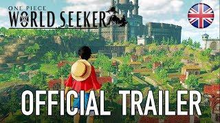 One Piece World Seeker - Official Trailer English