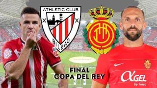 A UN PASO DE LA GLORIA  ATHLETIC VS MALLORCA  FINAL DE COPA