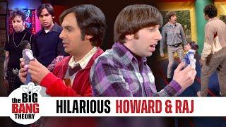 Hilarious Howard & Raj Moments  The Big Bang Theory