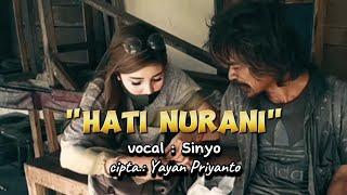 HATI NURANI  Sinyo - Cipt. Yayan Prianto