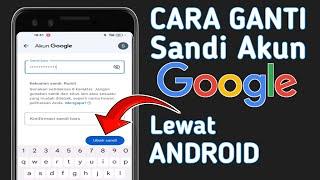 Cara mengganti sandi akun google