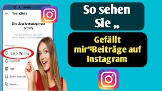 So sehen Sie „Gefällt mir“-Beiträge auf Instagram  So sehen Sie Ihre Likes auf Instagram