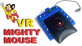VR Mighty Mouse