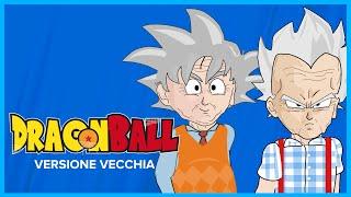 DRAGON BALL VERSIONE VECCHIA - Se Goku e Vegeta fossero vecchi