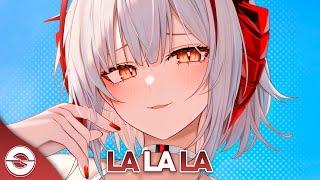 Nightcore - La La La Lyrics