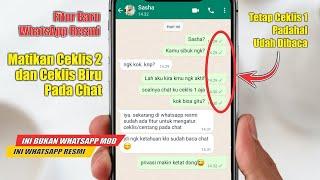 Cara Mematikan Ceklis 2 dan Ceklis Biru Pada WhatsApp Resmi  Fitur Baru WA Resmi