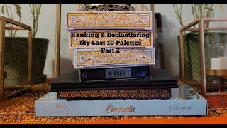Use & Lose Rating & Decluttering My Last 10 Used Eyeshadow Palettes #2