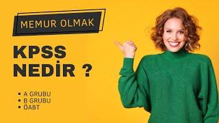 KPSS NEDİR? KİMLER HANGİ SINAVLARA GİREBİLİR? KPSS-A KPSS-B ÖABT 