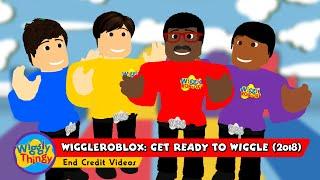 WigglyThingy  WiggleROBLOX Get Ready to Wiggle 2018  End Credit Videos