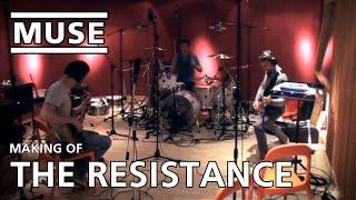 Muse  Making of The Resistance  2009