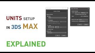 3ds Max Units setup - explained  Lesson 10