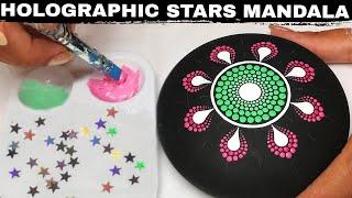 I ADDED HOLOGRAPHIC STARS AND IT WORKED #Mandala #dotart