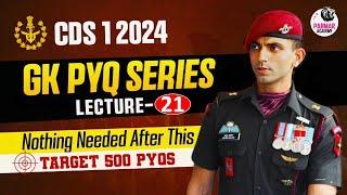 CDS 1 2024 GK PYQ SERIES  LEC-21  PARMAR OFFICERS