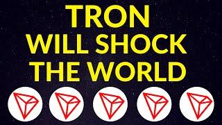 TRON Will Shock the World…Here’s Why  TRON TRX Price Prediction