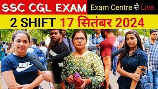 SSC CGL 2024  17 September 2 shift review। SSC CGL Exam review। SSC CGL Exam analysis।17 SEP 2SHIFT