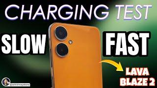 LAVA BLAZE 2  0 TO 100 % BATTERY CHARGING SPEED TEST  18W FC & 5000 MAH BATTERY OR HEATING TEST 