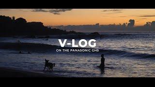 Panasonic GH5 Why I Don’t Shoot V-Log Anymore