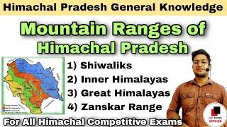 Mountain Ranges of Himachal Pradesh  HP Geography  HP GK Series  HPPSC and HPSSC  hpexamaffairs