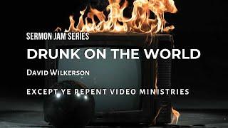 David Wilkerson - Television Exposed Sermon Jam