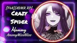 F4ACrazy Spider 𝑀𝑜𝓂𝓂𝓎 Adopts YouYandereNurturingASMR RP