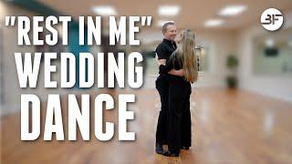 Wedding First Dance Choreography for Beginners   Rest In Me Wedding Dance
