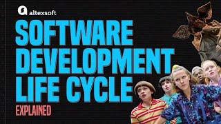 Software Development Life Cycle Explained