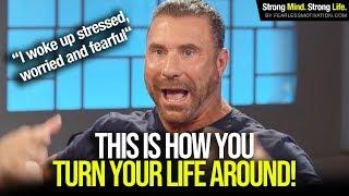 If You Are Struggling WATCH THIS This Is How You Turn Your Life Around