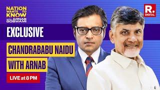 LIVE Arnabs Mega Exclusive With Chandrababu Naidu  Nation Wants To Know  #NaiduAndArnab