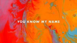 You Know My Name - Rivers & Robots Official Lyric Video