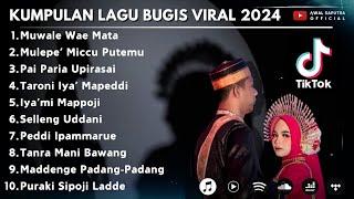  KUMPULAN LAGU BUGIS VIRAL 2024