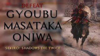 MY NAME IS GYOUBU MASATAKA ONIWA  Sekiro Shadows Die Twice