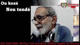 «Ou Kozé Nou Tandé   Avec Habib Mosaheb Sur Mauradio Connecting Mauritians Around The World »