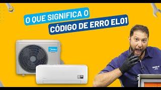 Código de Erro EL01 - Ar Condicionado MIDEA