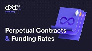 What Are Perpetual Contracts and How Funding Rates Work  dYdX Academy