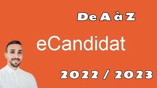 E Candidat 20222023 أسهل طريقة للتسجيل في الجامعات في فرنسا #ecandidat