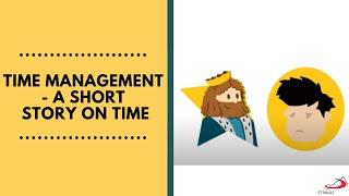 Time Management   A Short Story on TIme