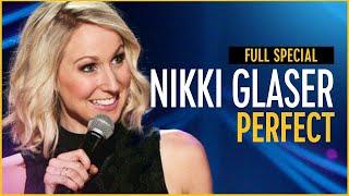 Nikki Glaser Perfect - Full Special