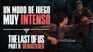 TODO sobre el MODO HORDA NO RETURN de The Last of Us Parte II Remasterizado