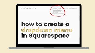 How To Create A Dropdown Menu In Squarespace - Easy Step By Step