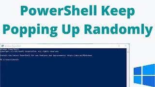 Solved PowerShell Keep Popping Up Randomly In Windows 1110