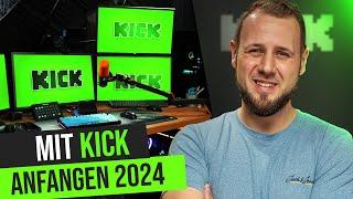 KICK STREAM einrichten TUTORIAL für ANFÄNGER 2024