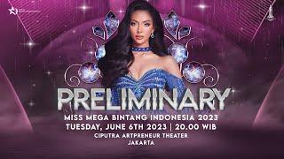 PRELIMINARY - MISS MEGA BINTANG INDONESIA 2023