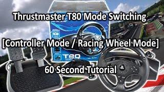 FIX Thrustmaster T80 Mode Switching and Setup controller mode  precision racewheel mode