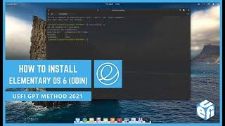 How to Install Elementary OS 6 Odin UEFI GPT Method 2021