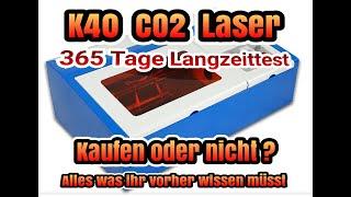 K40 co2 Laser  Alles was ihr wissen müsst Wie macht er sich nach einem Jahr?