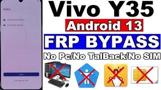 Vivo Y35 FRP Bypass Android 13  Vivo Y35 Google Account Lock Bypass TalBack Not Working Without Pc